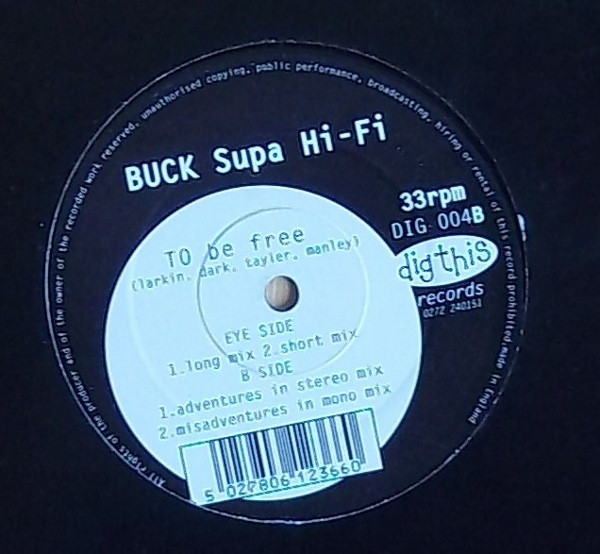 Buck Supa Hi-Fi - To Be Free | Dig This Records (DIG 004)