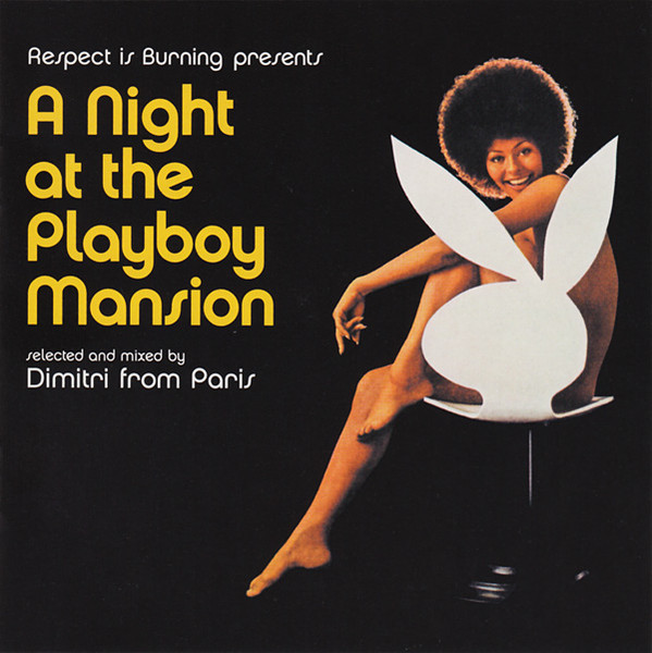 Dimitri From Paris - A Night At The Playboy Mansion | Astralwerks (ASW 49122-2) - main