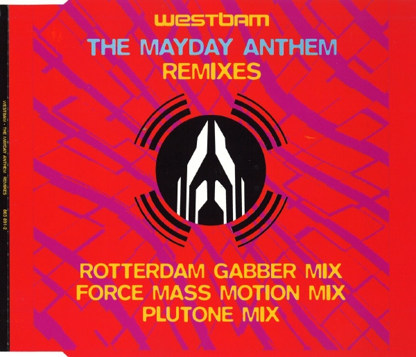 WestBam - The Mayday Anthem (Remixes) | Low Spirit Recordings (863 891-2) - main