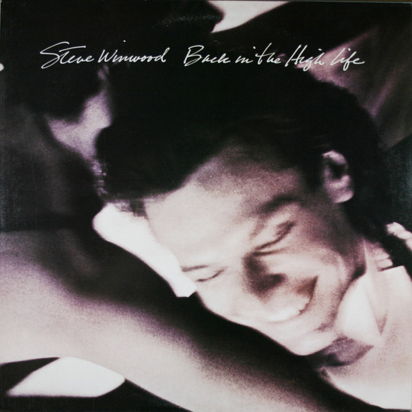Steve Winwood - Back In The High Life | Island Records (A1-25448-1) - main