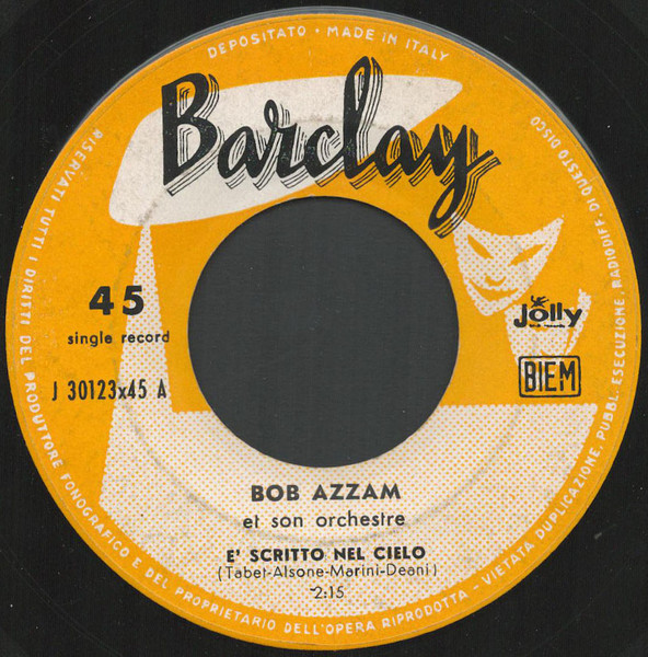 Bob Azzam Et Son Orchestre - E' Scritto Nel Cielo | Barclay (J 30123)