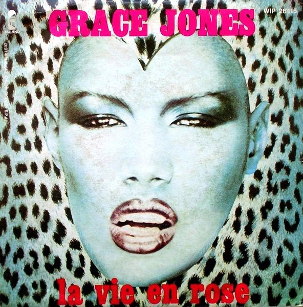 Grace Jones - La Vie En Rose | Island Records (WIP 26415) - main