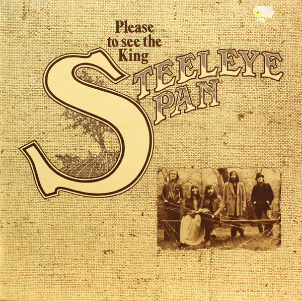 Steeleye Span - Please To See The King | Mooncrest (CREST 8) - main Steeleye Span - Please To See The King | Mooncrest (CREST 8) - main