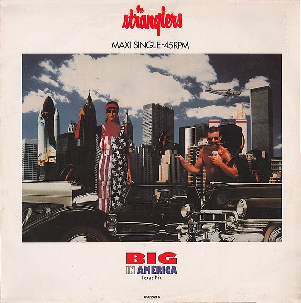 The Stranglers - Big In America (Texas Mix) | Epic (EPC 650249 6)
