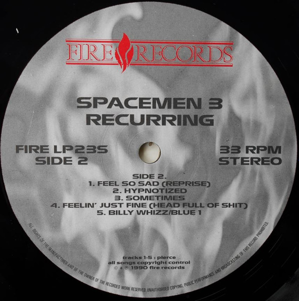 Spacemen 3 - Recurring | Fire Records (FIRE LP 23S) - 4 Spacemen 3 - Recurring | Fire Records (FIRE LP 23S) - 4