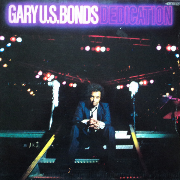 Gary U.S. Bonds - Dedication | EMI America (1C 064-400 007) - main Gary U.S. Bonds - Dedication | EMI America (1C 064-400 007) - main