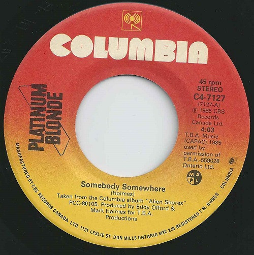 Platinum Blonde - Somebody Somewhere (7") [Vinyl] | Columbia (C4-7127) - 3