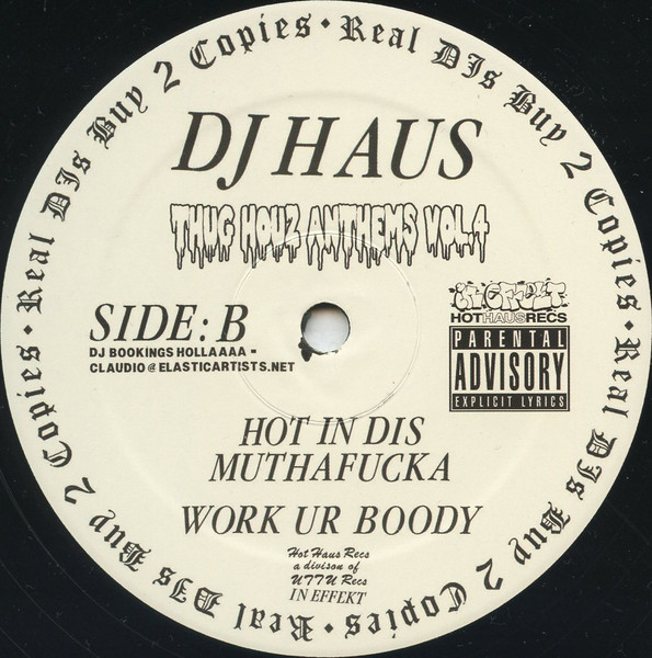 DJ Haus - Thug Houz Anthems Vol. 4 | Hot Haus Recs (HOTSHITTHUGLOVEXXX) - 3