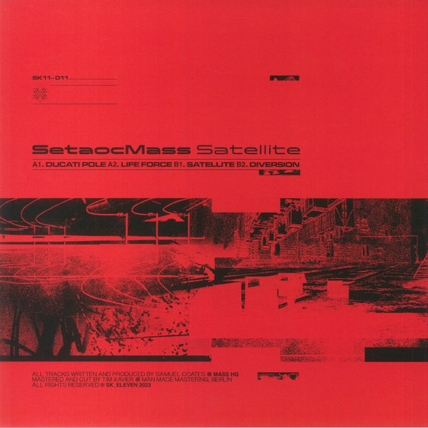 Setaoc Mass - Satellite E.P | SK_Eleven (SK11-011) - 2
