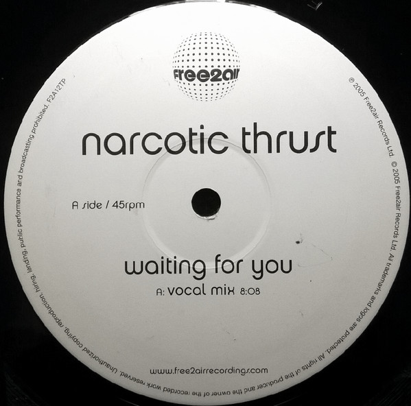 Narcotic Thrust - Waiting For You | free2air Recordings (F2A12TP) - 2 Narcotic Thrust - Waiting For You | free2air Recordings (F2A12TP) - 2