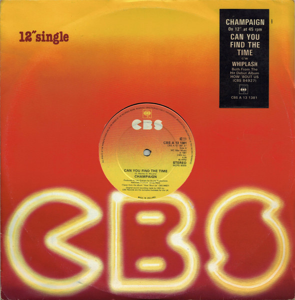 Champaign - Can You Find The Time / Whiplash | CBS (CBS A 13 1381) - main