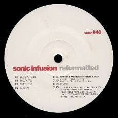 Sonic Infusion - Reformatted | Planet Vision (VISION#40) - 4 Sonic Infusion - Reformatted | Planet Vision (VISION#40) - 4