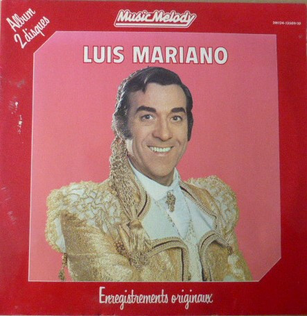 Luis Mariano - Ses Grands Succès En Espagnol - Enregistrements Originaux | Music Melody (2M 124-13509/10) - main