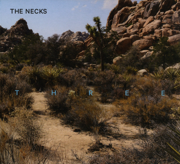 The Necks - Three CD | Fish Of Milk (FOM0019) - main