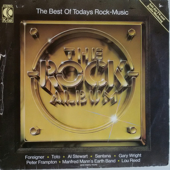Various - The Rock Album - The Best Of Today's Rock-Music | K-Tel (TG 1261)
