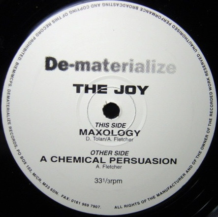The Joy - Maxology / Chemical Persuasion | De-materialize (DM 003)