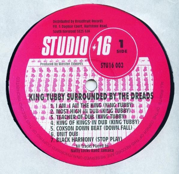King Tubby - Surrounded By The Dreads At The National Arena 26th. September 1975 | Studio 16 (STU16 003) - 3 King Tubby - Surrounded By The Dreads At The National Arena 26th. September 1975 | Studio 16 (STU16 003) - 3