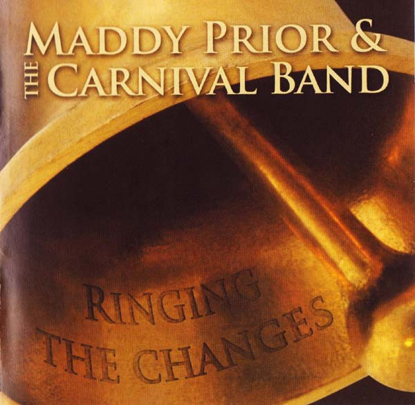 Maddy Prior & The Carnival Band - Ringing The Changes | Park Records (PRKCD 98)