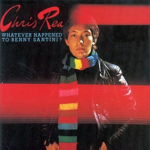 Chris Rea - Whatever Happened To Benny Santini? | Magnet (242368-1) - main