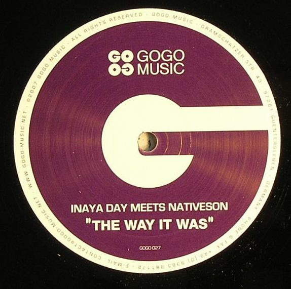 Inaya Day Meets Native Son - The Way It Was | Gogo Music (GOGO 027)