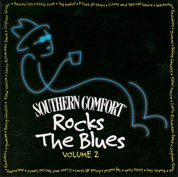 Various - Southern Comfort Rocks The Blues Volume 2 | Southern Comfort Company (none) - main Various - Southern Comfort Rocks The Blues Volume 2 | Southern Comfort Company (none) - main