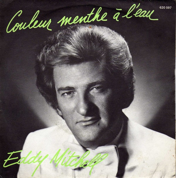 Eddy Mitchell - Couleur Menthe À L'eau | Barclay (620 597)