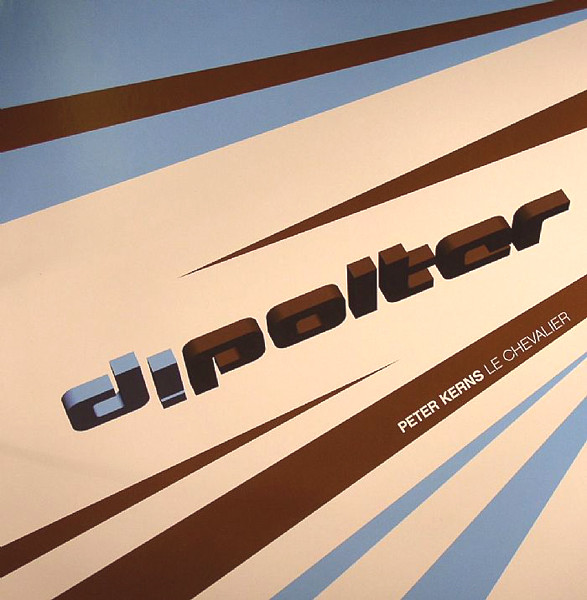 Peter Kerns - Le Chevalier | Dipolter (dipo 003) Peter Kerns - Le Chevalier | Dipolter (dipo 003)