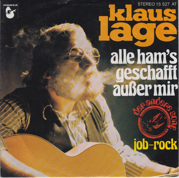 Klaus Lage - Alle Ham's Geschafft Außer Mir | Der Andere Song (15 527 AT) - main