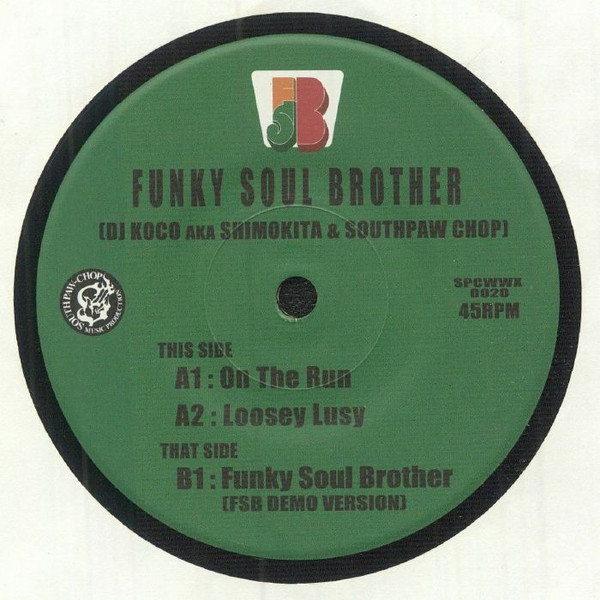 DJ Koco A.K.A. Shimokita & Southpaw Chop - Funky Soul Brother | Southpaw Chop (SPCWWX0020) - main DJ Koco A.K.A. Shimokita & Southpaw Chop - Funky Soul Brother | Southpaw Chop (SPCWWX0020) - main