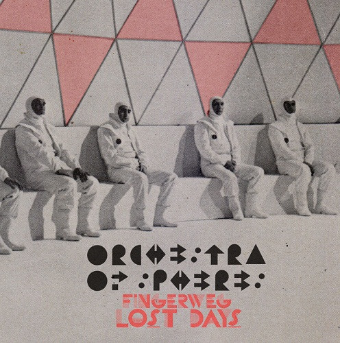Orchestra Of Spheres - Fingerweg / Lost Days | Outside Inside Records (OIR7-001)