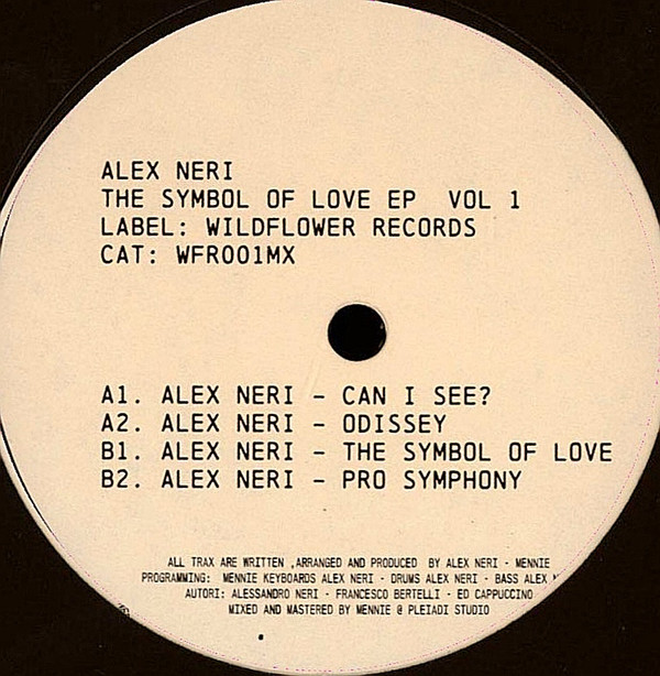 Alex Neri - The Symbol Of Love EP  Vol 1 | Wildflower Records (WFR001MX)