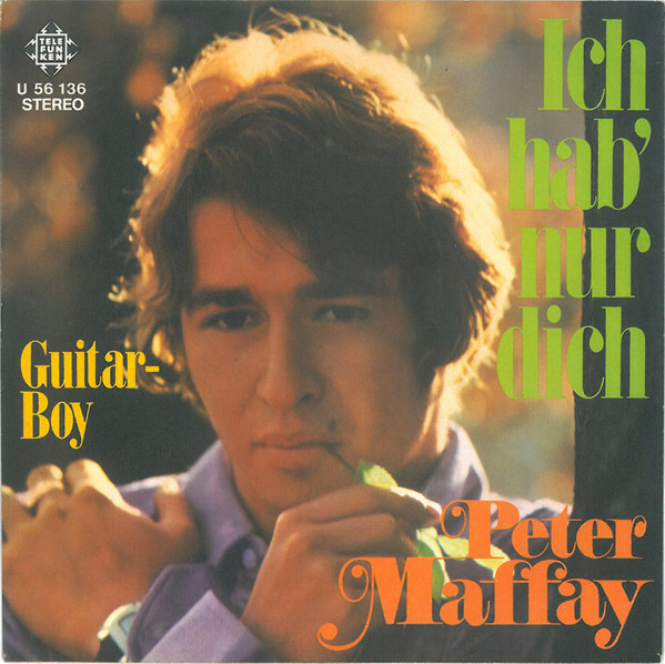 Peter Maffay - Ich Hab' Nur Dich | Telefunken (U 56136)
