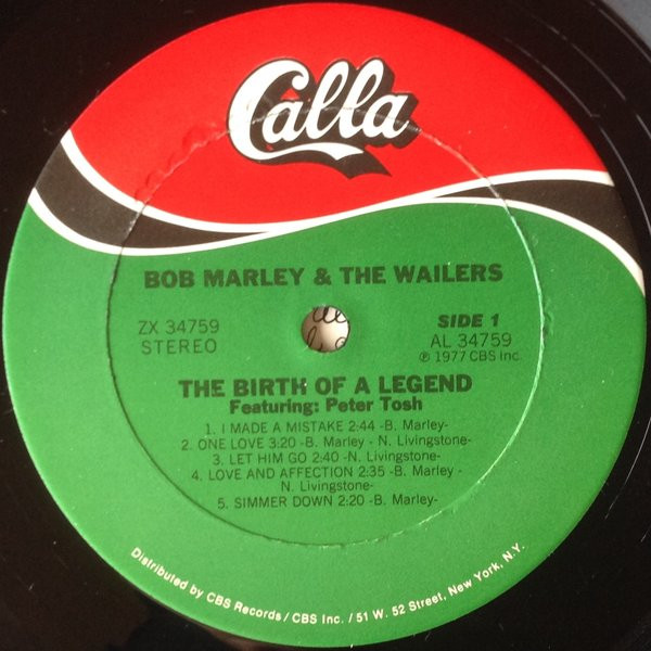 Bob Marley & The Wailers Featuring Peter Tosh - The Birth Of A Legend | Calla Records (ZX34759) - 3 Bob Marley & The Wailers Featuring Peter Tosh - The Birth Of A Legend | Calla Records (ZX34759) - 3
