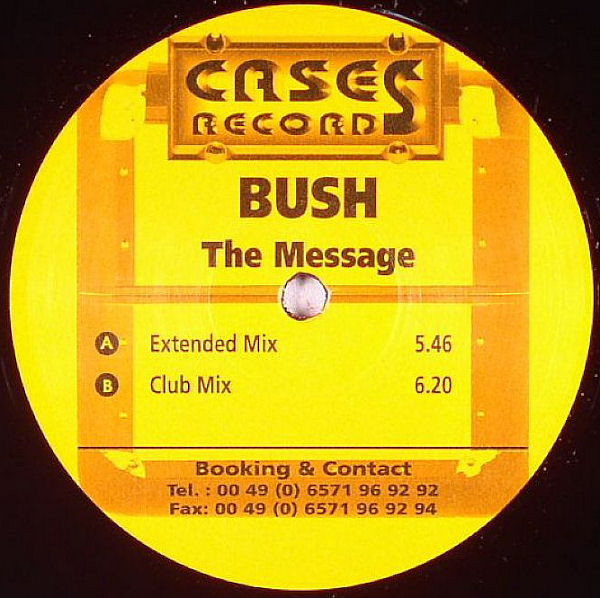 Bush - The Message | Cases Records (CASES 31) - main