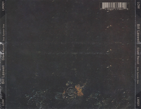 Bill Laswell - Silent Recoil: Dub System One | Low (LW 001) - 2