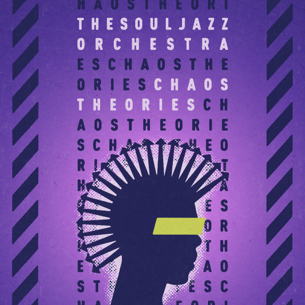 The Souljazz Orchestra - Chaos Theories | Strut (STRUT208LP) - main The Souljazz Orchestra - Chaos Theories | Strut (STRUT208LP) - main