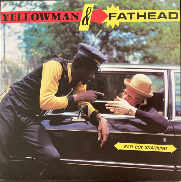 Yellowman & Fathead - Bad Boy Skanking | Greensleeves Records (GREL 44)