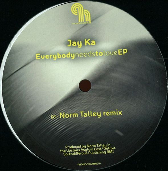 Jay Ka - Everybody Needs To Love EP | Phonogramme (PHONOGRAMME10) - 2 Jay Ka - Everybody Needs To Love EP | Phonogramme (PHONOGRAMME10) - 2