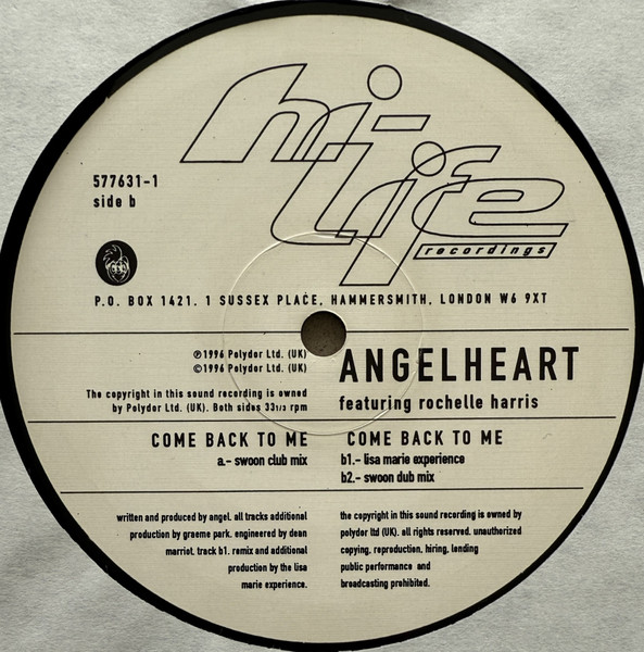 Angelheart Featuring Rochelle Harris - Come Back To Me | Hi Life Recordings (577631-1) - 3