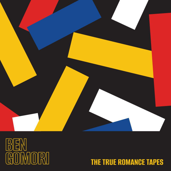 Ben Gomori - The True Romance Tapes | Monologues Records (M12016) - main