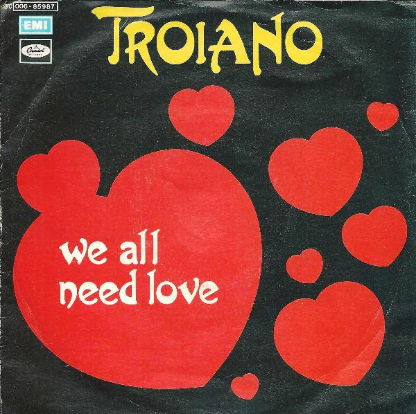 Domenic Troiano - We All Need Love | Capitol Records (3C 006 - 85987)