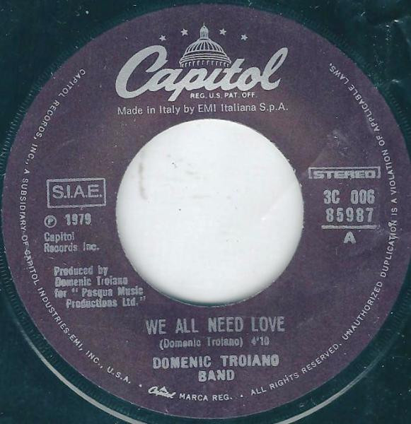 Domenic Troiano - We All Need Love | Capitol Records (3C 006 - 85987) - 3