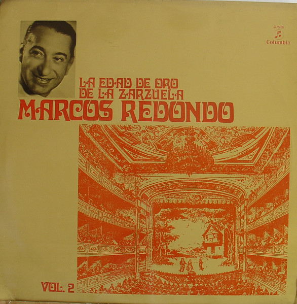 Marcos Redondo - La Edad De Oro De La Zarzuela | Columbia (C 7526) - main