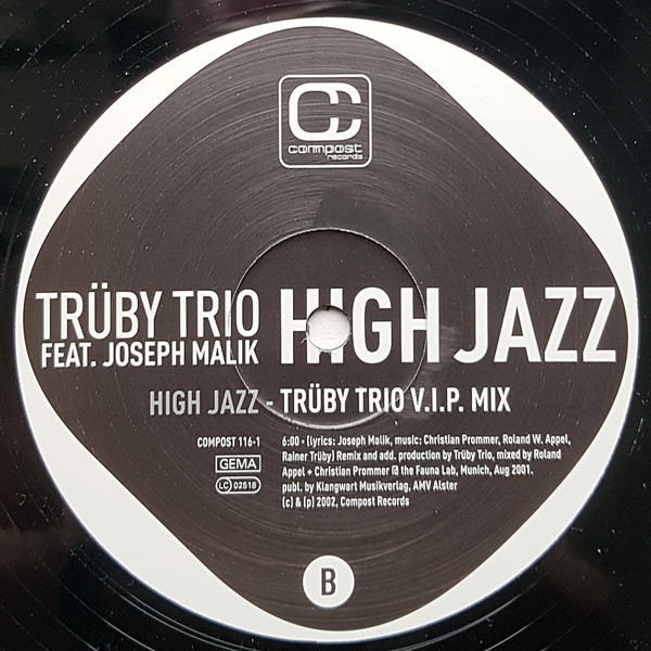 Trüby Trio Feat. Joseph Malik - High Jazz | Compost Records (COMPOST 116-1) - 4 Trüby Trio Feat. Joseph Malik - High Jazz | Compost Records (COMPOST 116-1) - 4
