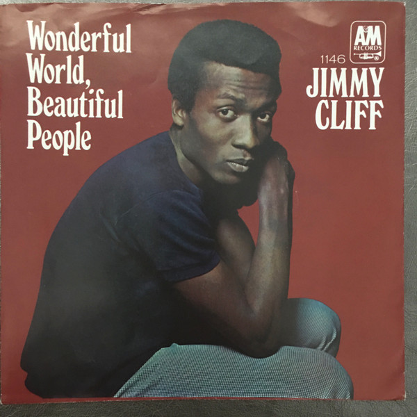 Jimmy Cliff - Wonderful World, Beautiful People / Waterfall | A&M Records (1146)