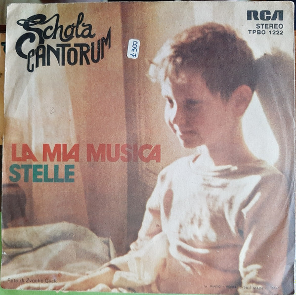 Schola Cantorum - La Mia Musica / Stelle | RCA (TPBO 1222) - 2