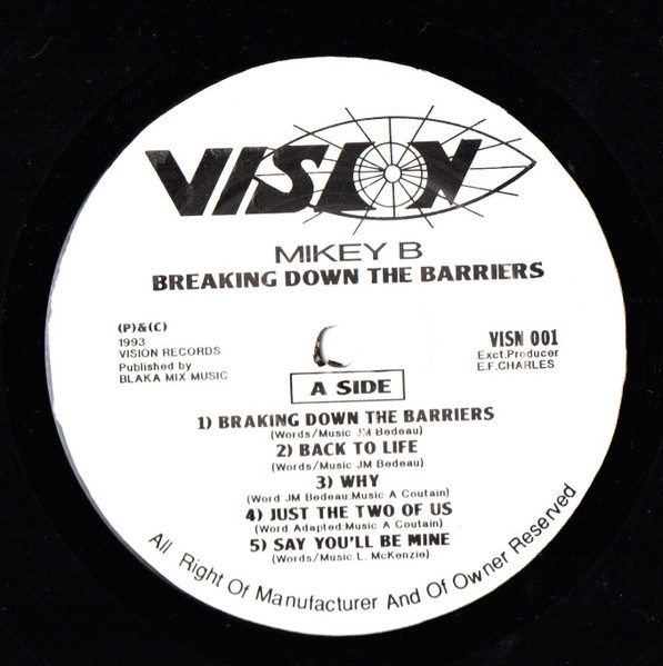 Mikey B - Breaking Down The Barriers | Vision (VSN 001) - 3 Mikey B - Breaking Down The Barriers | Vision (VSN 001) - 3