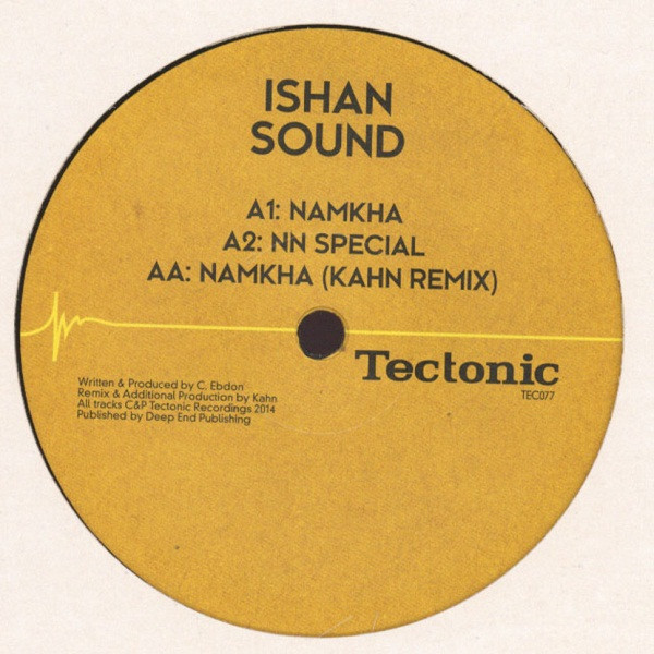 Ishan Sound - Namkha | Tectonic (TEC077)