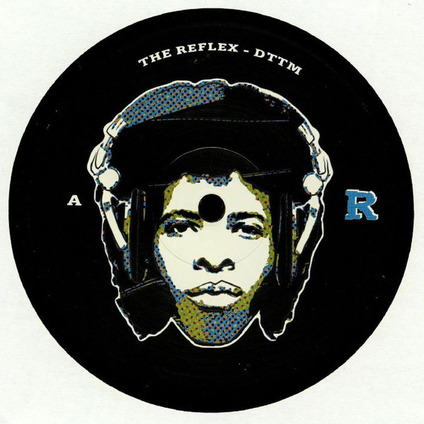 The Reflex - DTTM / PSHRMN | Revision Records (REVREC006)