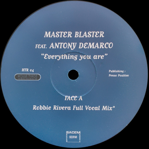Master Blaster Feat. Antony Demarco - Everything You Are | House Trade Records (HTR 04) - 3 Master Blaster Feat. Antony Demarco - Everything You Are | House Trade Records (HTR 04) - 3